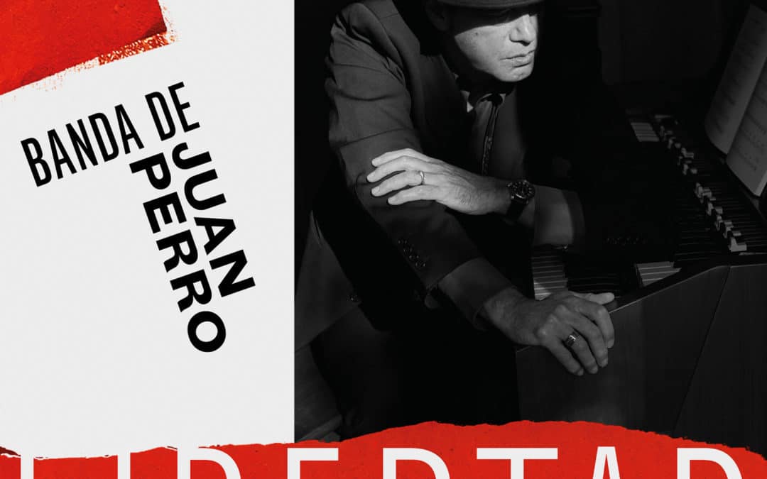 Presentación álbum «Libertad» con La Banda de Juan Perro